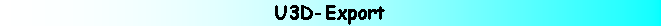 Textfeld: U3D-Export
